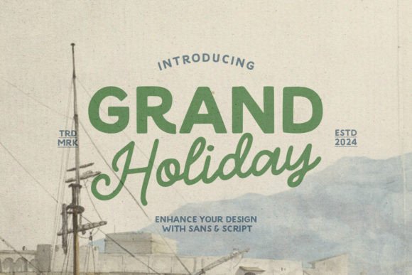 Grand Holiday: A Font Duo for Adventure Branding
