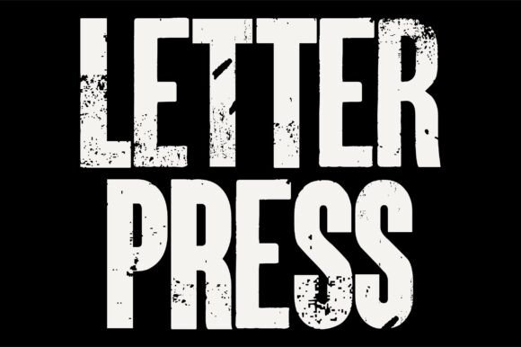 Letterpress: The Grunge & Distressed Typeface for Impact