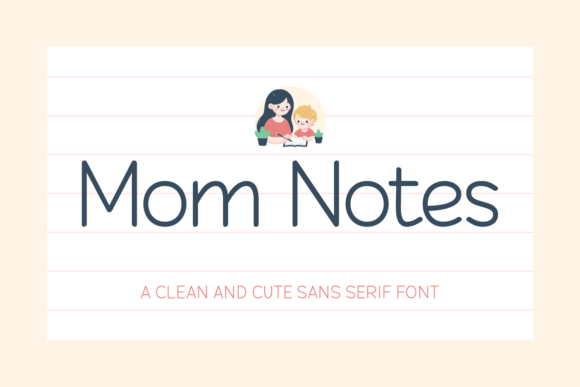 Mom Notes: Capturing Heartfelt Design with Elegant Typography