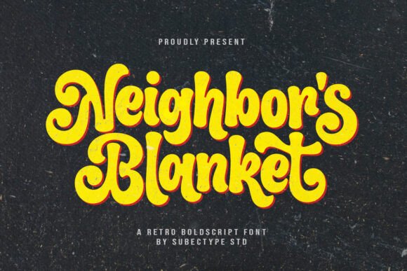 Neighbor's Blanket: The Cozy Font for Modern Design