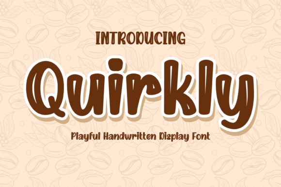 Quirkly: The Playful Handwritten Font for Modern Design